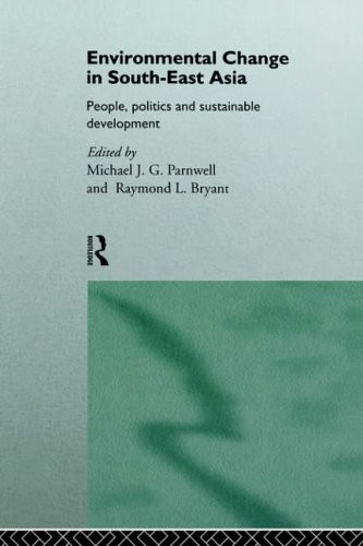 Environmental Change in South-East Asia: People, Politics and Su