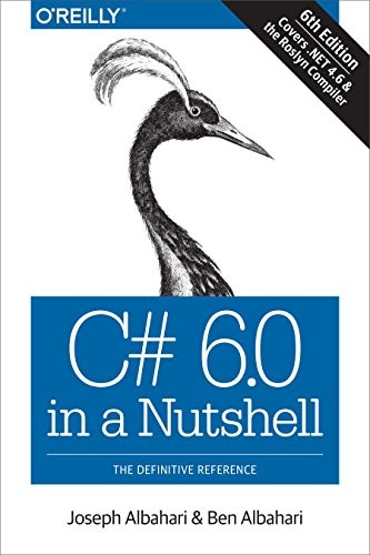 C# 6.0 in a Nutshell: The Definitive Reference,Joseph Albahari,B
