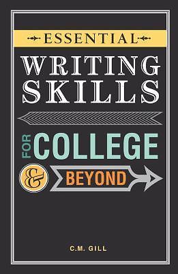 Essential Writing Skills for College and Be- paperback, 1599637596, CM Gill, new