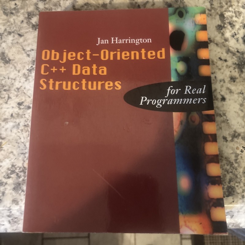 Real Programmers Ser.: Object-Oriented C++ Data Structures for Real Programmers