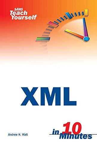 Sams Teach Yourself XML in 10 – VERY GOOD