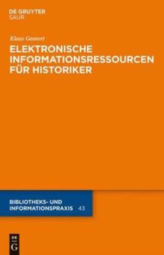 Elektronische Informationsressourcen F?R Historiker