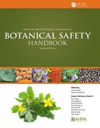 American Herbal Products Association’s Botanical Safety Handbook by Zoë Gardner