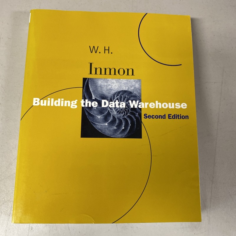 Building the Data Warehouse By W. H. Inmon