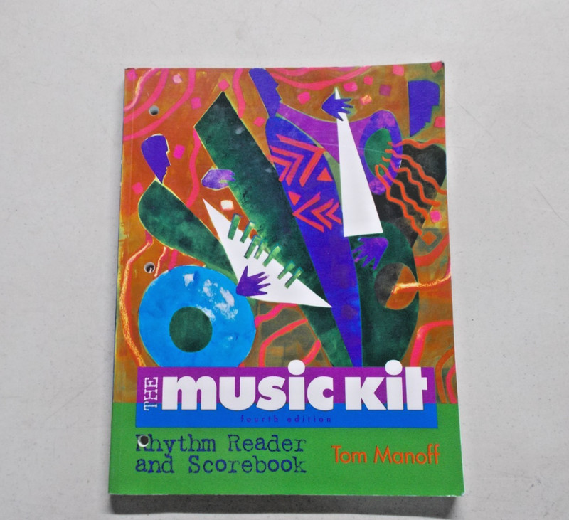 * THE MUSIC KIT WORKBOOK, 4TH EDITION By Tom Manoff