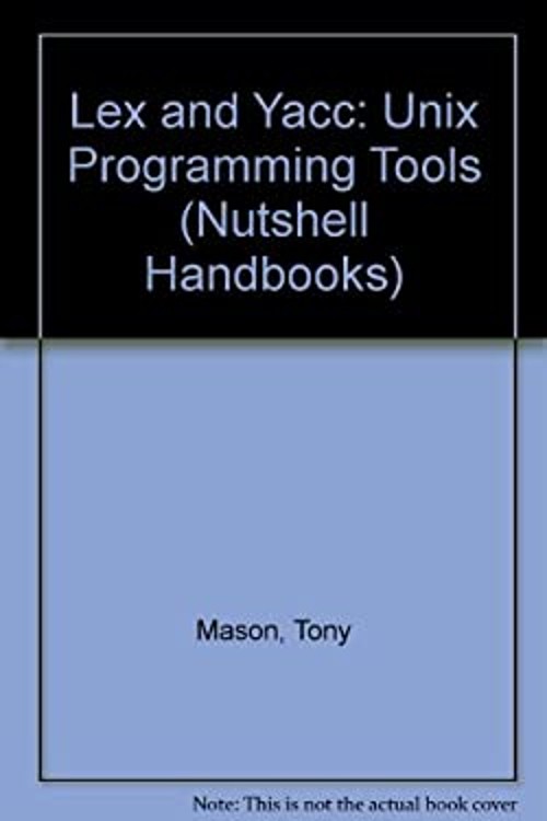 Lex and Yacc Paperback W. Anthony, Brown, Doug Mason