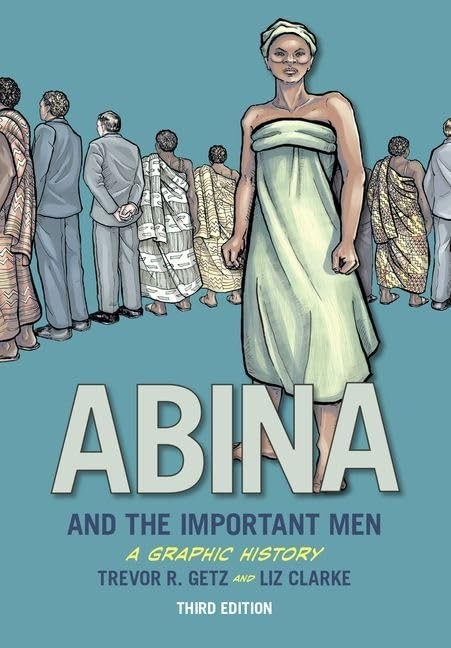 Abina and the Important Men (Graphic History Series) by Getz