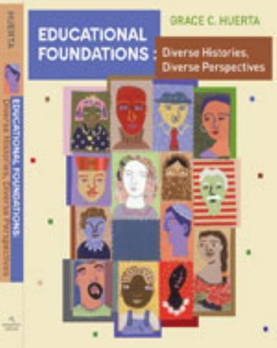 Bundle: Educational Foundations: Diverse Histories, Diverse Perspectives +…