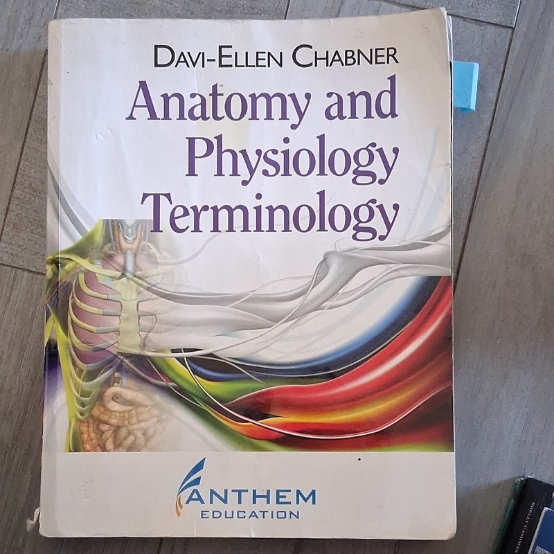Davi-Ellen Chabner Anatomy & Physiology Terminology Paperback 2017 Illus 484p