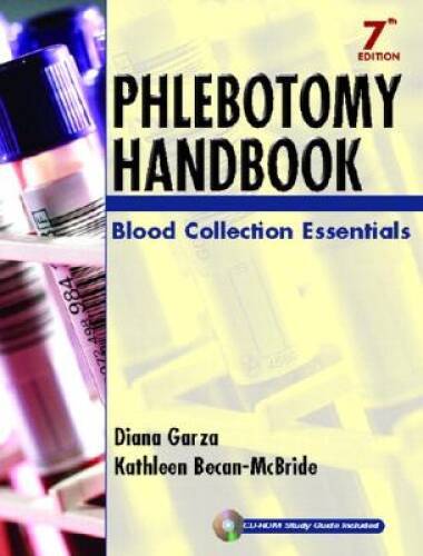 Phlebotomy Handbook: Blood Collection Essentials (7th Edition) – GOOD