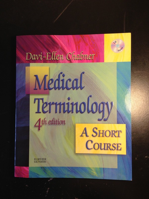 Medical Terminology: A Short Course