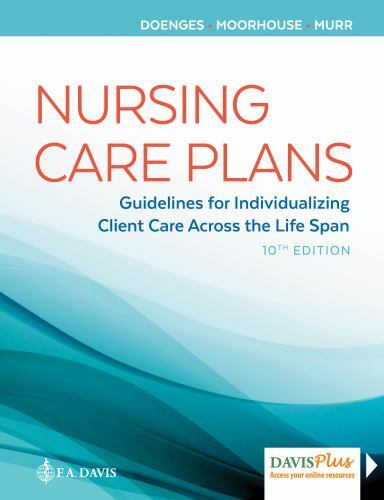 Nursing Care Plans: Guidelines for Individualizing Client Care Across the – GOOD