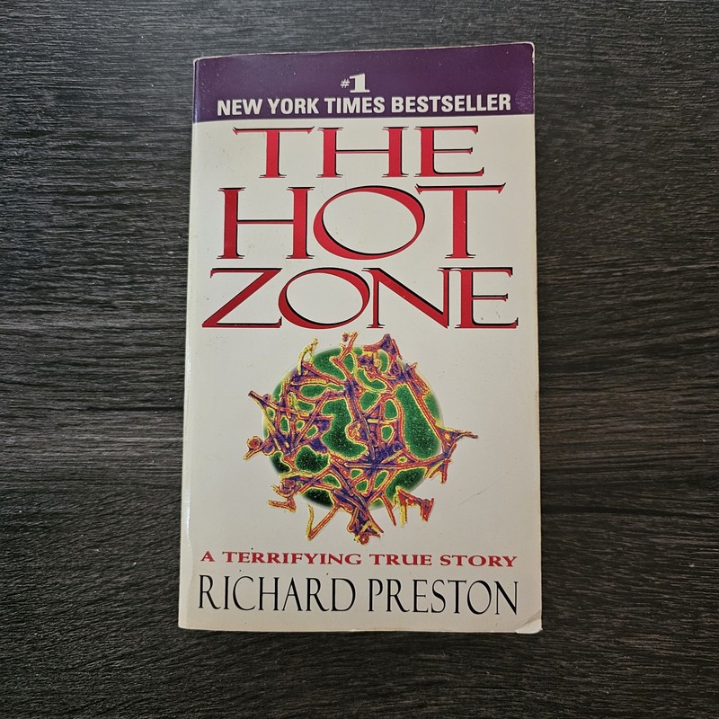 The Hot Zone: The Terrifying True Story of the Origins of… – Preston, Richard