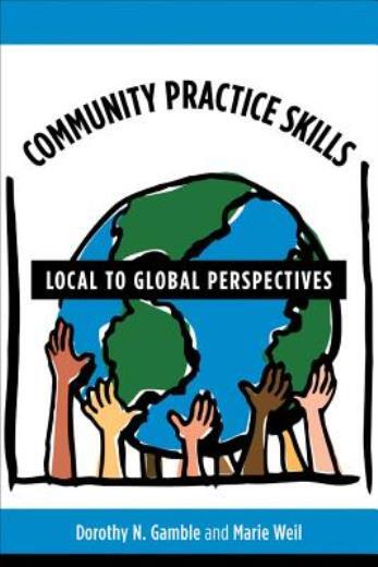 Community Practice Skills: Local To Global Perspectives