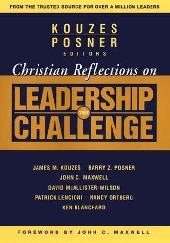 Christian Reflections on the Leader- hardcover, 0787967858, James M Editor Kouze