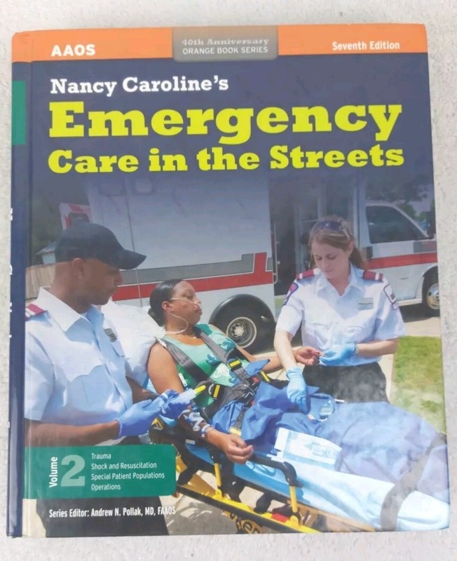 Nancy Caroline’s Emergency Care in the Streets, Vol. 2 – 7th Edition