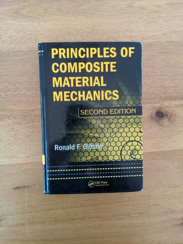Principles of Composite Material Mechanics, Second Edition (Mechanical En – GOOD