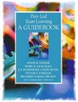 Peerled Team Learning: A Guidebook – Paperback, by Gosser David K.; – Good
