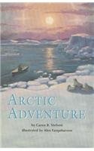 Arctic Adventure, Stelson, Caren B.