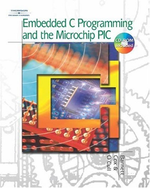 Embedded C Programming and the Microchip PIC Paperback