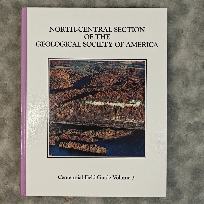 1987 North-Central Section Geological Society of America Field Guide Vol 3 DNAG