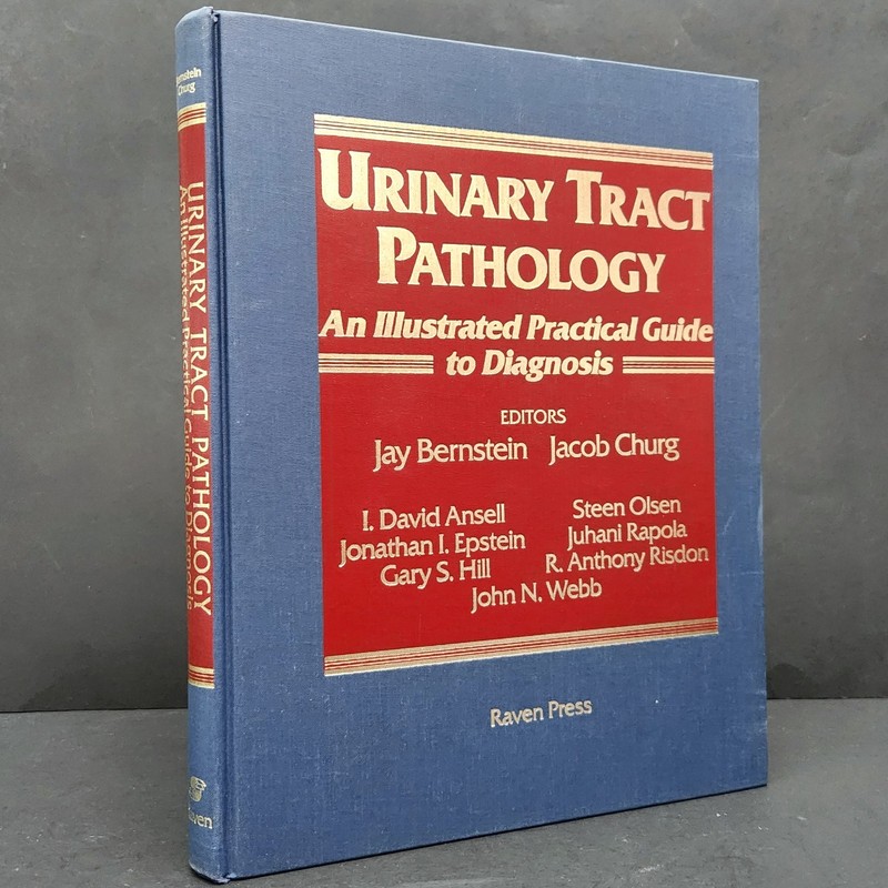Urinary Tract Pathology an Illustrated Practical Guide SIGNED by Jacob Churg