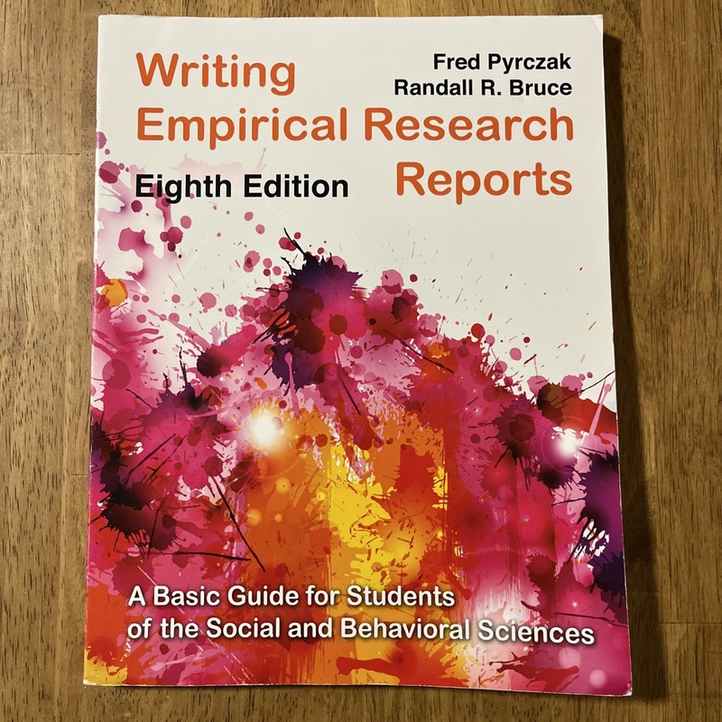 Writing Empirical Research Reports, Guide Students, by Fred Pyrczak 8th Edition