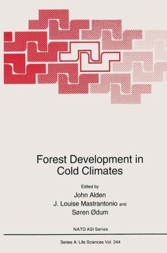 Forest Development in Cold Climates: Proceedings of a NATO ARW Held in Laugarvat