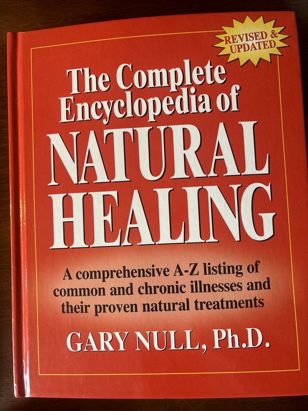 The Complete Encyclopedia of Natural Healing – Hardcover – VERY GOOD