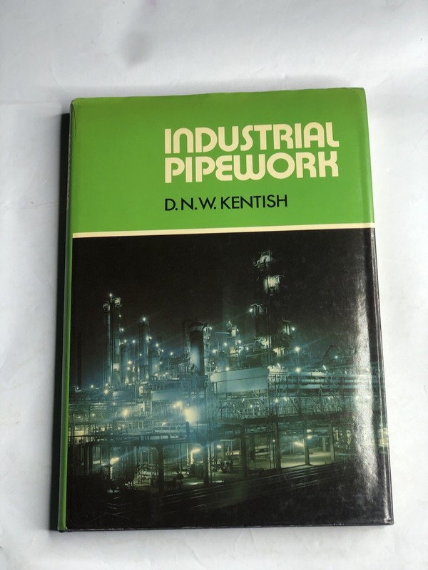 Industrial Pipework D.N.W. Kentish 1982 Hardback McGraw-Hill Great Britain