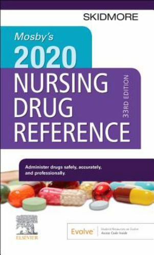 Mosby’s 2020 Nursing Drug Reference (Skidmore Nursing Drug Reference) Skidmore-