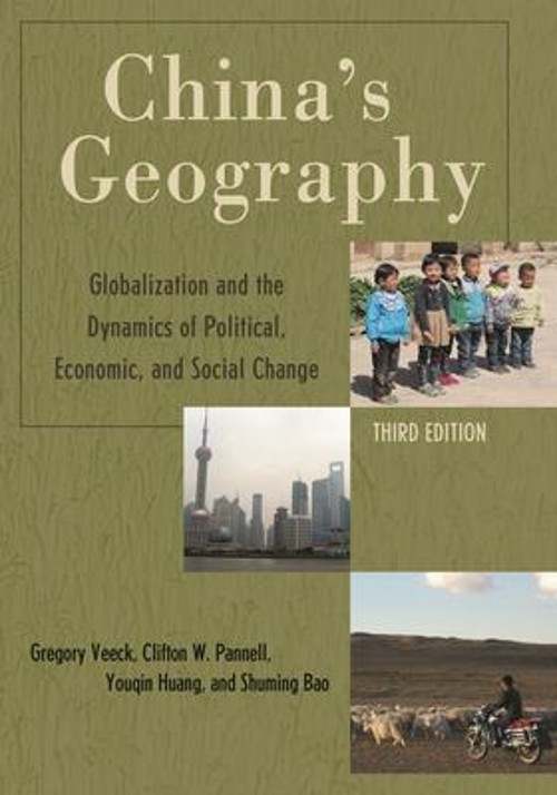 China’s Geography : Globalization and the Dynamics of Political,