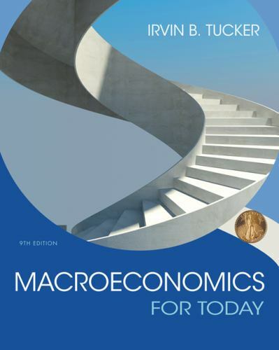 Macroeconomics for Today by Tucker, Irvin