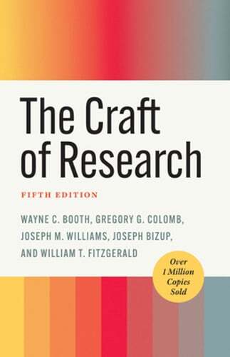 The Craft of Research, Fifth Edition by Wayne C Booth: Used