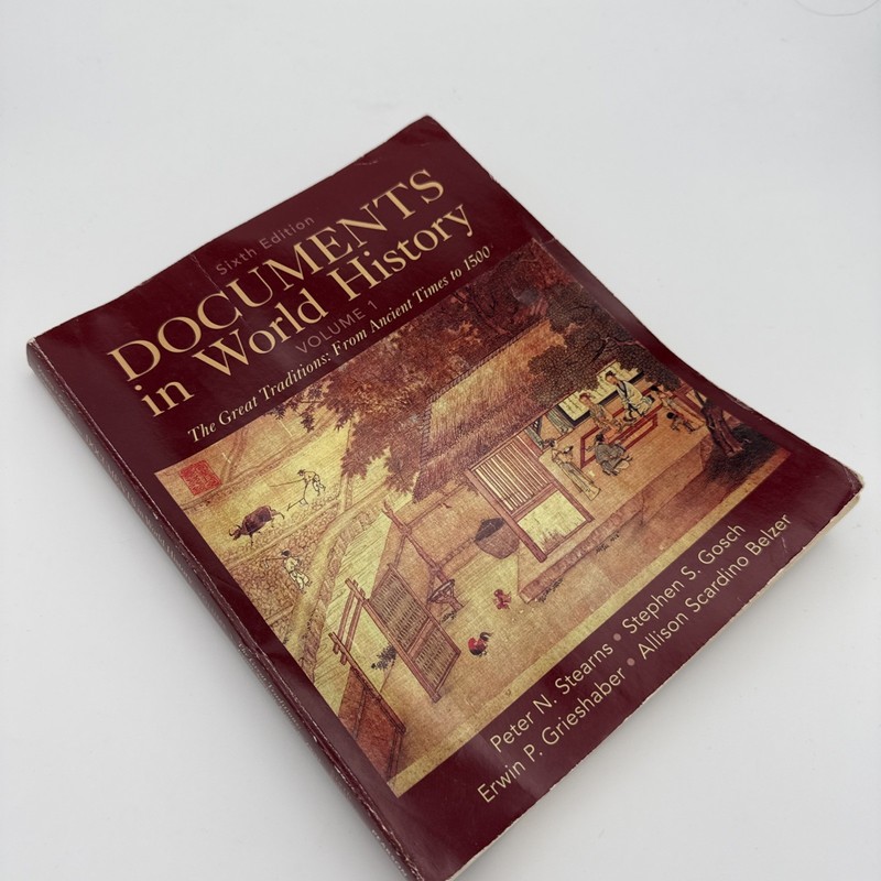 Documents in World History, Volume 1 by Peter Stearns, Allison Scardino Belzer, gallery