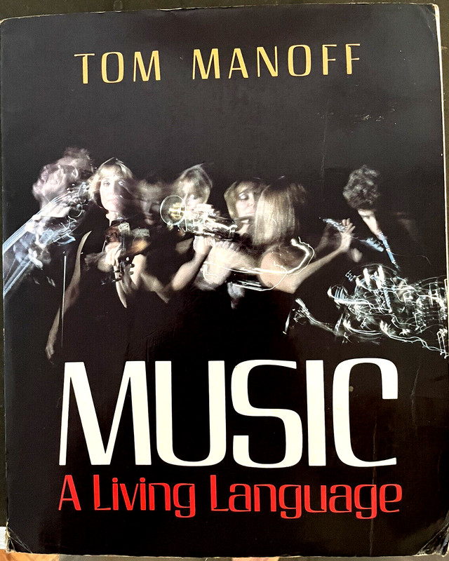 Music: A Living Language by Tom Manoff (1982, Trade Paperback)