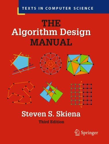 The Algorithm Design Manual (Texts in Computer Science) – Skiena, Steven S.