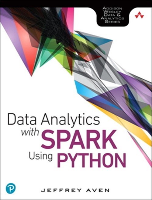 Data Analytics with Spark Using Python (Paperback or Softback)