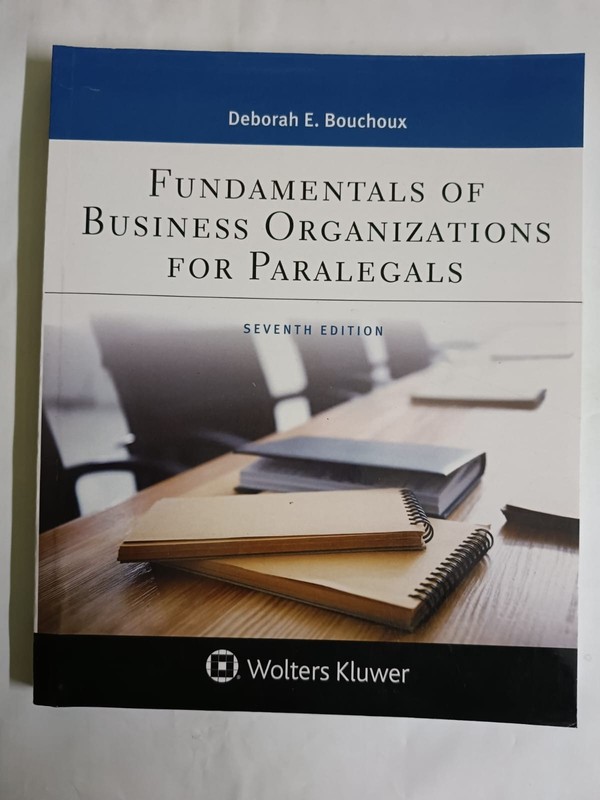 Fundamentals of Business Organizations for Paralegals by Deborah E. Bouchoux