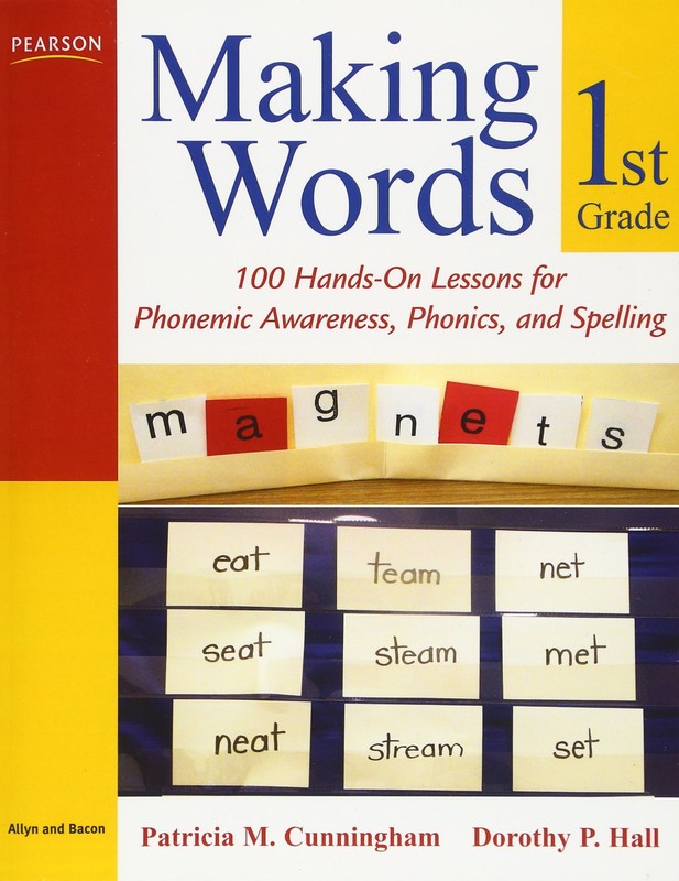 Making Words First Grade: 100 Hands-On Lessons for Phonemic Awareness, Phoni…