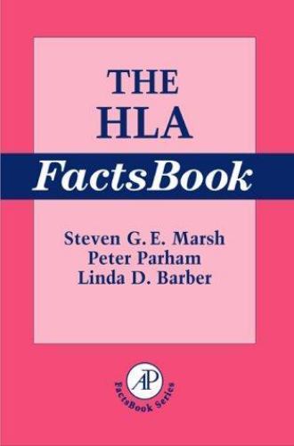 The HLA FactsBook 1st Edition by Steven G.E. Marsh (Author), Peter Parham (Autho