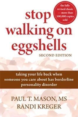 Stop Walking on Eggshells: Taking Your Life Back When Someone You Care about…