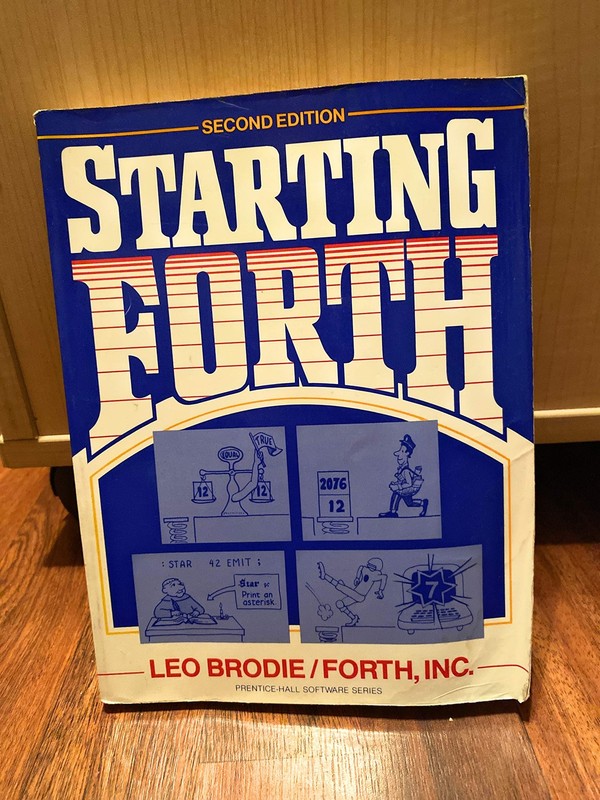 Starting Forth: An Introduction to the Forth Language and Operating System f...