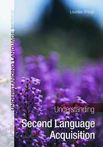 Understanding Second Language – Paperback, by Ortega Lourdes – Very Good