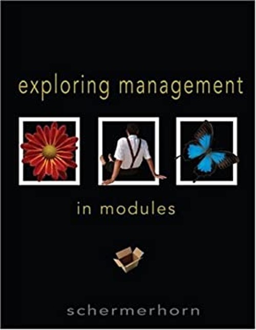 Exploring Management : In Modules Paperback John R. Schermerhorn