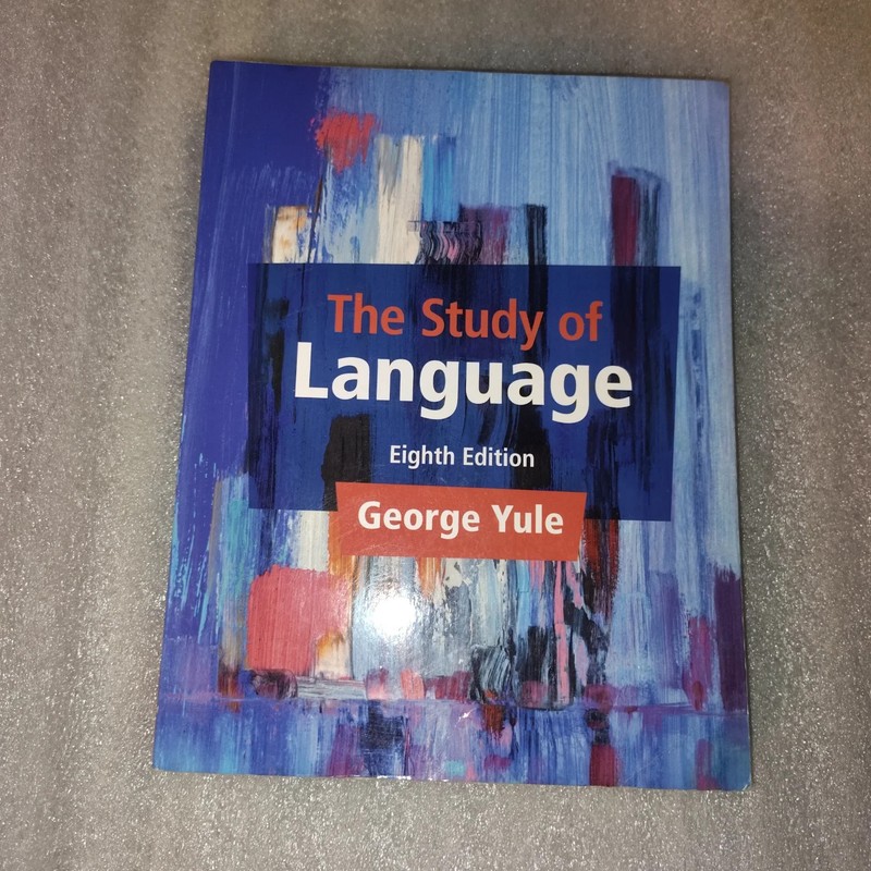 The Study of Language George Yule Eighth Edition Linguistics Textbook Cambridge