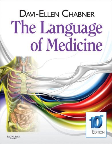 The Language of Medicine by Davi-Ellen Chabner