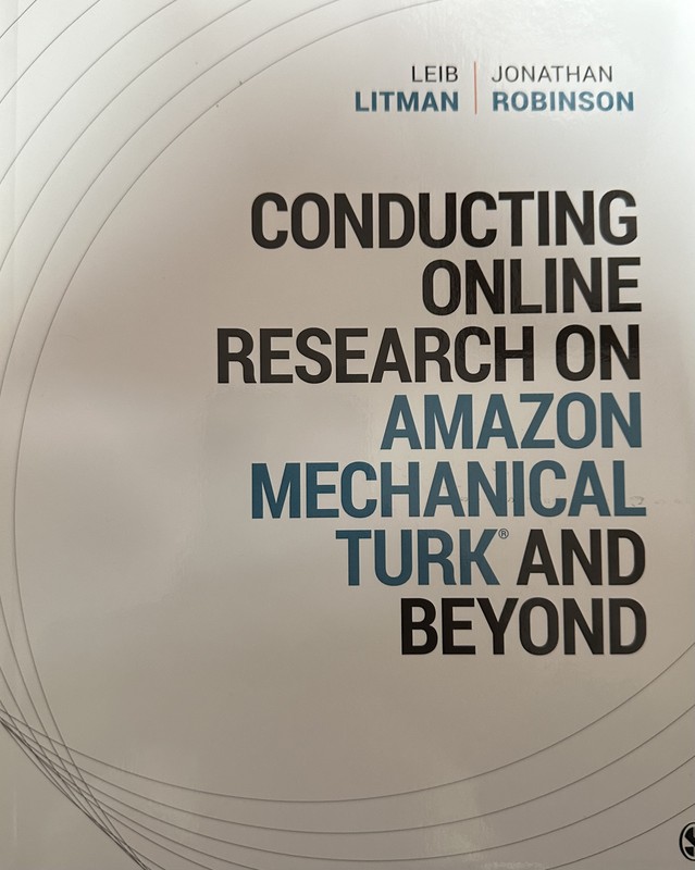 Conducting Online Research on Amazon Mechanical Turk – Litman / Robinson – 2021