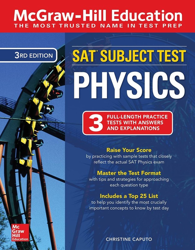 McGraw-Hill Education SAT Subject Test Physics Third Edition (Mcgraw-Hill’s …