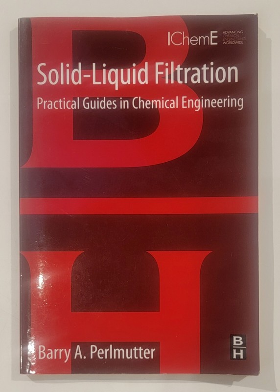 Solid-Liquid Filtration: Practical Guides In Chemical Engineering Perlmutter